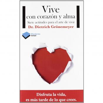 Vive con corazón y alma