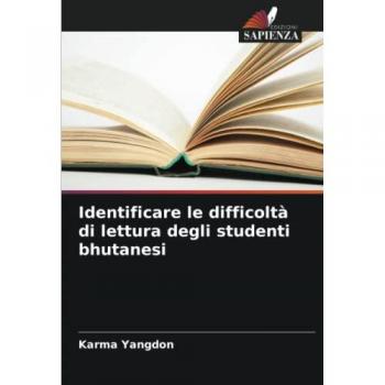 Yangdon, Karma: Identificare le difficoltà di lettura degli studenti bhutanesi