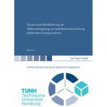 Heckel, Jan-Peter: Dynamische Modellierung der Sektorenkopplung zur Stabilitätsuntersuchung elektrischer Energiesysteme