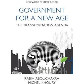 Government for a new age: The transformation agenda
