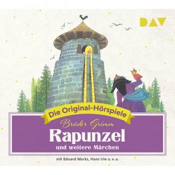 Jacob Grimm Rapunzel Und Weitere Märchen: Die Original-Hörspiele (1 Cd)