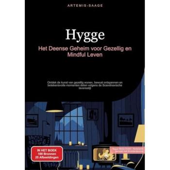 Hygge: Het Deense Geheim voor Gezellig en Mindful Leven, Ratgeber von Artemis Saage