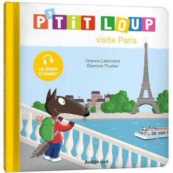 P'TIT LOUP VISITE PARIS (Cartonné)
