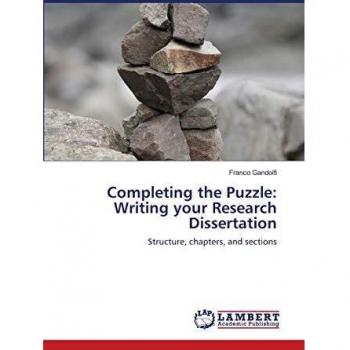 Completing the Puzzle: Writing your Research Dissertation: Structure, chapters, and sections