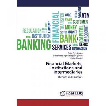 Financial Markets Institutions and Intermediaries