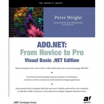 Ado.Net: From Novice To Pro, Visual Basic .Net Edition