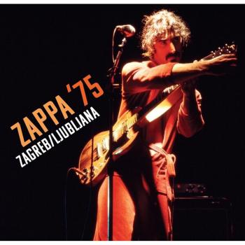 Frank Zappa – Zappa '75 : Zagreb / Ljubljana (2 CD)