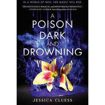 A Poison Dark and Drowning (Kingdom on Fire, Book Two)