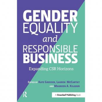 Gender Equality and Responsible Business: Expanding CSR Horizons