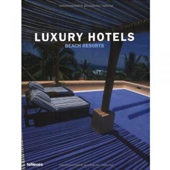Kunz, Martin Nicholas Luxury Hotels Beach Resorts (Luxury)