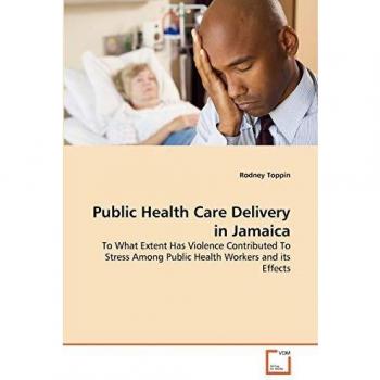 Public Health Care Delivery in Jamaica