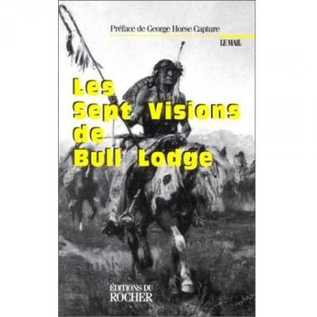Les Sept Visions de Bull Lodge