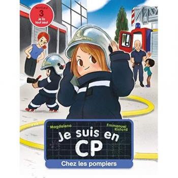 Je suis en CP : Chez les pompiers (Niveau 3) (Je suis en CP (13), Band 13)