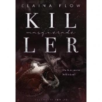 Masquerade Killer: Du bist mein Schicksal (Dunkler Liebesroman)