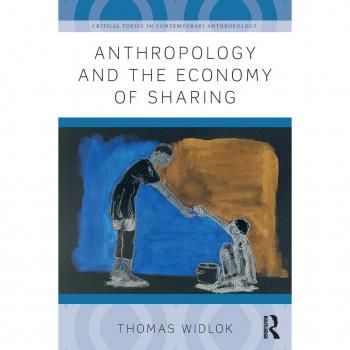Anthropology and the Economy of Sharing