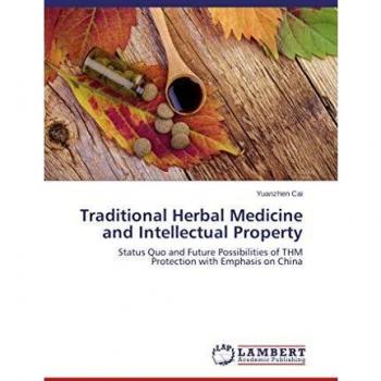 Cai, Y: Traditional Herbal Medicine and Intellectual Propert