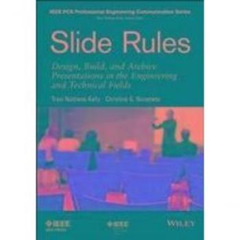 Vitalsource Technologies, Inc. Slide Rules: Design, Build, And Archive Presentations In The Engineerin