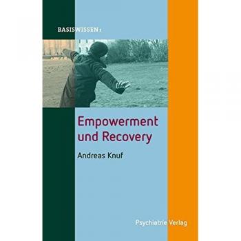 Andreas Knuf Empowerment Und Recovery (Basiswissen)