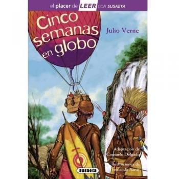 Julio Verne Cinco Semanas En Globo (El Placer De Leer Con Susaeta