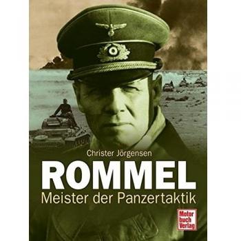Christer Jorgensen Rommel: Meister Der Panzertaktik