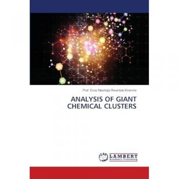 ANALYSIS OF GIANT CHEMICAL CLUSTERS