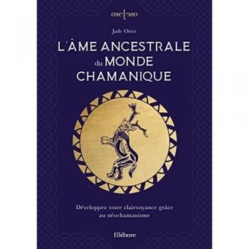 L'âme ancestrale du monde chamanique