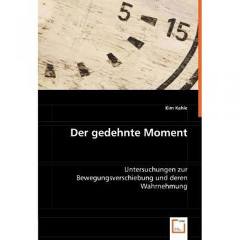 Der gedehnte Moment