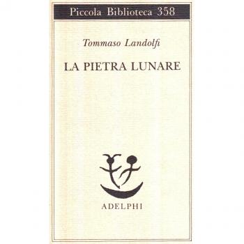 La pietra lunare. Scena della vita di provincia