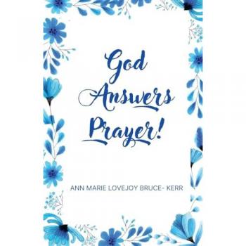 God Answers Prayer!