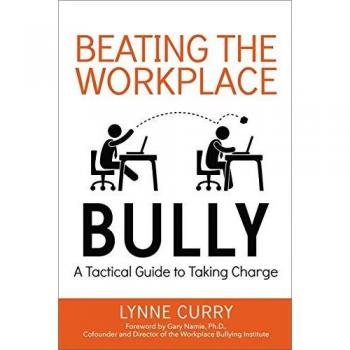 Curry, Lynne: Beating the Workplace Bully