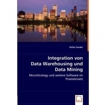 Integration von Data Warehousing und Data Mining
