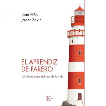 El aprendiz de farero: 15 claves para disfrutar de la vida (Tapa blanda).