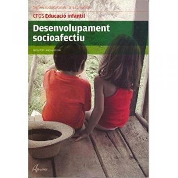 DESENVOLUPAMENT SOCIOAFECTIU (CFGS EDUCACIÓ INFANTIL)