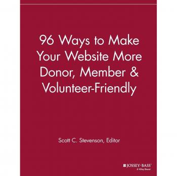 96 ways to make your website more donor, member and volunteer friendly paperback