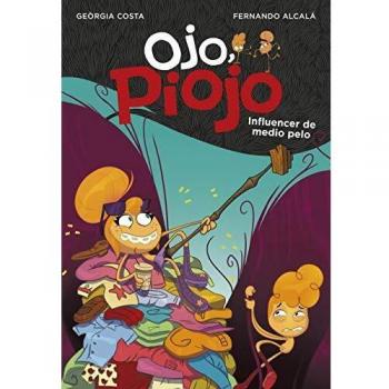 Influencer de medio pelo (Ojo, Piojo 3)