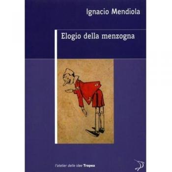 Elogio della menzogna