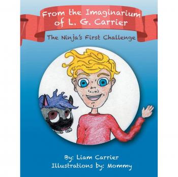 From the Imaginarium of L. G. Carrier: The Ninja's First Challenge