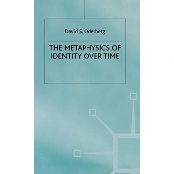 The Metaphysics of Identity Over Time