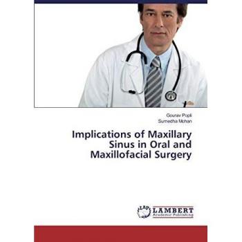Implications of Maxillary Sinus in Oral and Maxillofacial Surgery