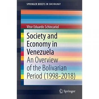 Schincariol, Vitor Eduardo: Society and Economy in Venezuela