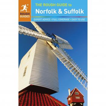 The Rough Guide to Norfolk & Suffolk (Rough Guides) By Rough Guides