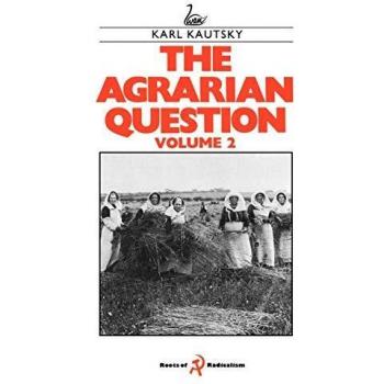 The Agrarian Question, Volume 2