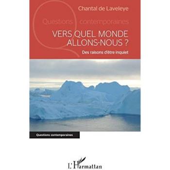 Vers quel monde allons-nous ?