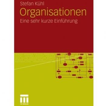Organisationen: Eine Sehr Kurze Einführung