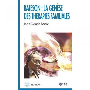 Bateson la genèse des thérapies familiales