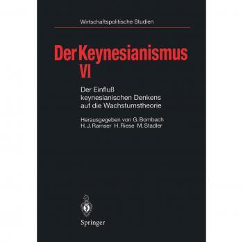 Der Keynesianismus VI