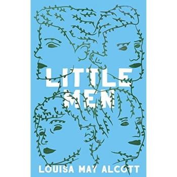 Alcott, Louisa May: Little Men;Or; Life at Plumfield with Jo's Boys