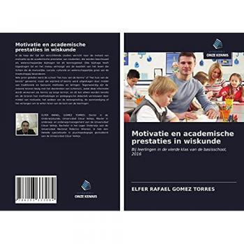 Motivatie en academische prestaties in wiskunde: Bij leerlingen in de vierde klas van de basisschool, 2016