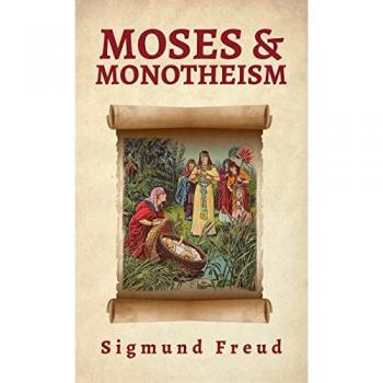 Moses And Monotheism Hardcover