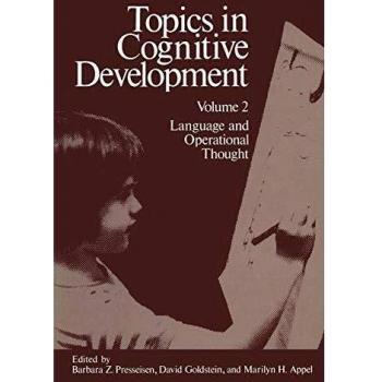 Topics in Cognitive Development Language and Operational Thought